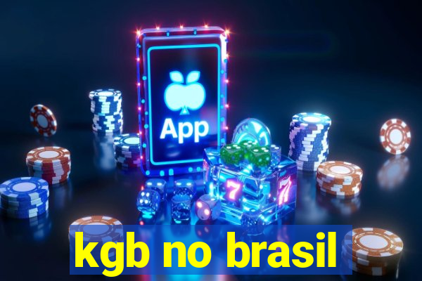 kgb no brasil